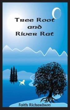 Paperback Tree Root and River Rat Book