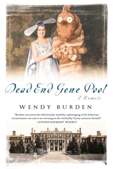 Paperback Dead End Gene Pool: A Memoir Book
