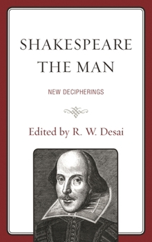 Paperback Shakespeare the Man: New Decipherings Book