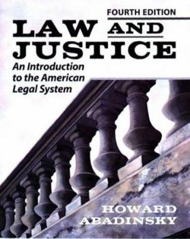 Hardcover Law and Justice: An Introduction to the American Legal System Book