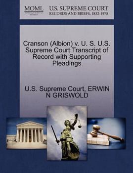 Paperback Cranson (Albion) V. U. S. U.S. Supreme Court Transcript of Record with Supporting Pleadings Book