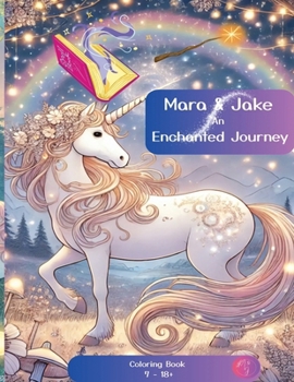Mara & Jake An Enchanted Journey Coloring Book (Mara & Jake Coloring Book Series)