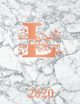 Lily: 2020. Personalized Name Weekly Planner 2020. Monogram Letter L Notebook Diary. White Marble & Rose Gold Cover. Datebook Calendar Schedule