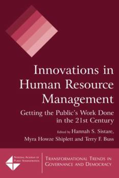 Hardcover Innovations in Human Resource Management: Getting the Public's Work Done in the 21st Century Book