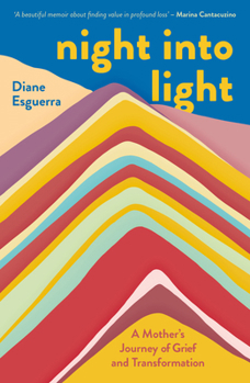 Paperback Night Into Light: A Mother's Journey of Grief and Transformation Book