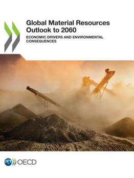 Paperback Global Material Resources Outlook to 2060 Book