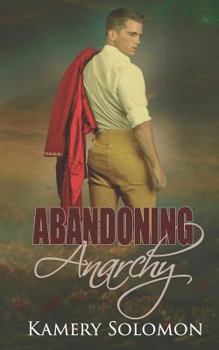 Paperback Abandoning Anarchy: A Time Travel Romance Book