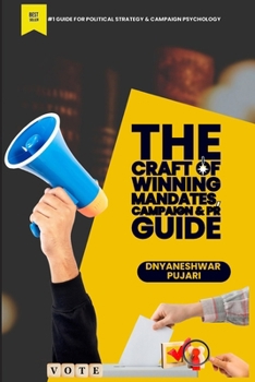Paperback The Craft of Winning Mandates, Campaign & PR Guide Book