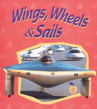 Paperback Wings, Wheels and Sails (Crabapples) Book