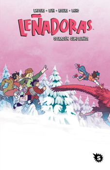 Paperback Leñadoras. Operación Cumpleaños / Lumberjanes. Stone Cold [Spanish] Book