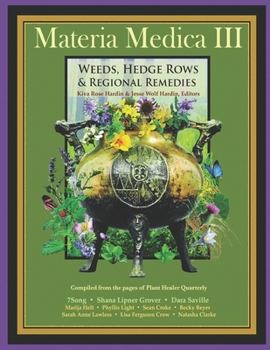 Paperback Materia Medica III: Weeds, Hedgerows & Regional Remedies Book