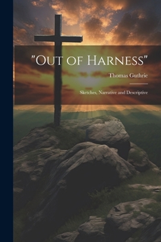 Paperback "Out of Harness": Sketches, Narrative and Descriptive Book