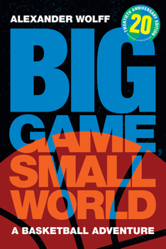 Hardcover Big Game, Small World: A Basketball Adventure Book
