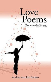 Paperback Love Poems: For Non-Believers (for Non-Believers) Book