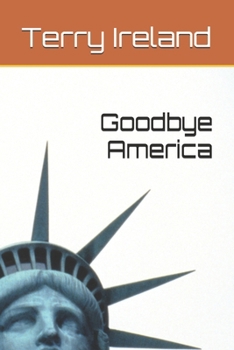 Paperback Goodbye America Book