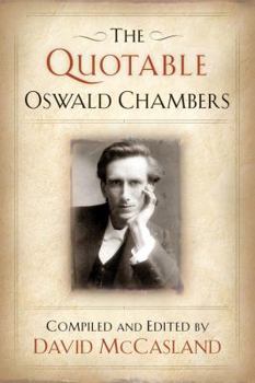 Hardcover The Quotable Oswald Chambers [With CDROM] Book