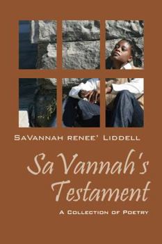 Paperback SaVannah's Testament: A Collection of Poetry Book