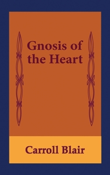 Gnosis of the Heart