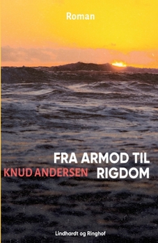 Fra armod til rigdom