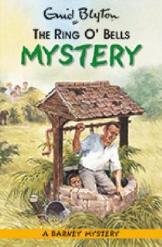 The Ring-O-Bells Mystery (Barney Mysteries, #3) - Book #3 of the Barney Mysteries