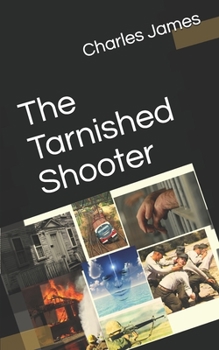 Paperback The Tarnished Shooter Book