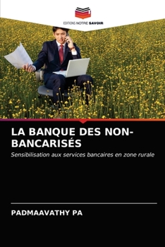 Paperback La Banque Des Non-Bancarisés [French] Book