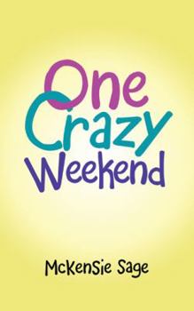 Paperback One Crazy Weekend Book