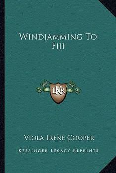 Paperback Windjamming To Fiji Book