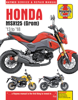 Honda MSX125 (GROM) '13 to '18: Haynes Service  Repair Manual