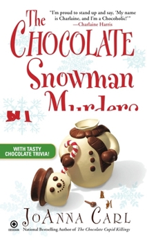 The Chocolate Snowman Murders (Chocoholic Mystery, Book 8) - Book #8 of the A Chocoholic Mystery