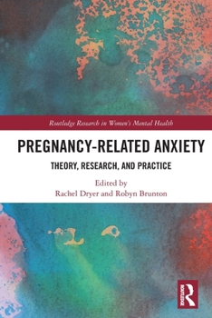 Paperback Pregnancy-Related Anxiety: Theory, Research, and Practice Book