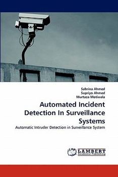 Paperback Automated Incident Detection in Surveillance Systems Book