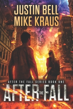 Paperback After the Fall - After the Fall Book 1: (A Thrilling Post-Apocalyptic Series) Book