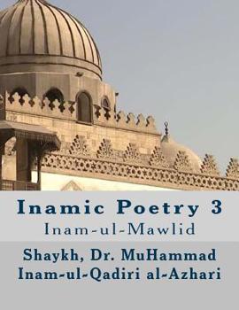 Paperback Inamic Poetry 3: Inam-ul-Mawlid Book