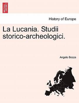 Paperback La Lucania. Studii Storico-Archeologici. [Latin] Book
