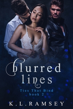 Blurred Lines: Mafia Menage - Book #2 of the Ties That Bind