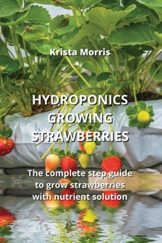 Paperback Hydroponics Growing Strawberries Book