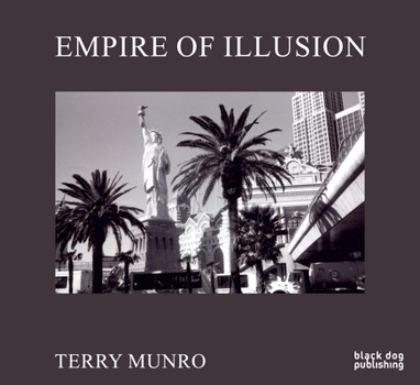 Hardcover Empire of Illusion: Terry Munro Book