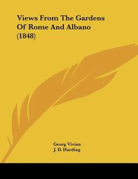 Views From The Gardens Of Rome And Albano