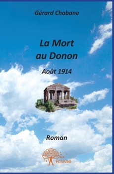 Paperback La mort au Donon: Août 1914 [French] Book