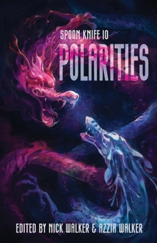 Paperback Spoon Knife 10: Polarities Book