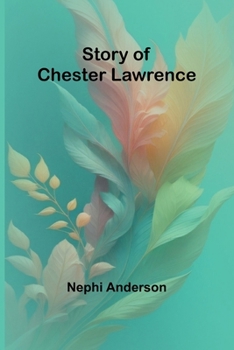 Paperback Story of Chester Lawrence Book