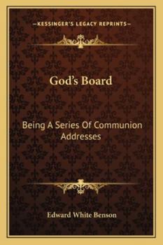 Paperback God's Board: Being A Series Of Communion Addresses Book