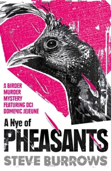 Paperback A Nye of Pheasants: Birder Murder Mysteries Book