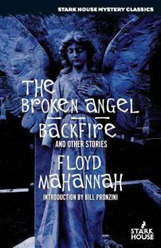 Paperback The Broken Angel / Backfire and Other Stories Book