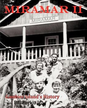 Paperback Miramar II: Gambier Island's History Book