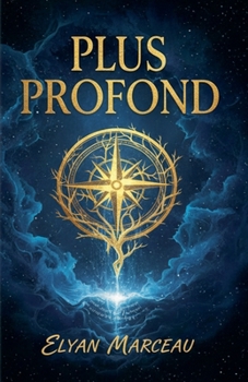 Plus profond