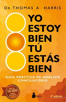 Paperback Yo Estoy Bien, Tu Estas Bien [Spanish] Book