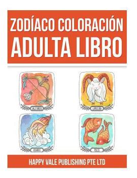 Zod�aco Coloraci�n Adulta Libro