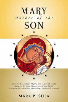 Paperback Mary Mother of the Son: Parts I, II and III Book